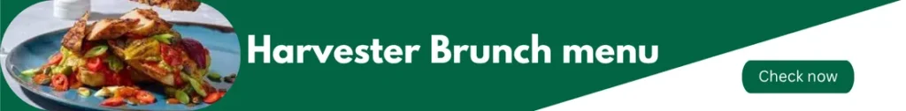Banner Image of Harvester Menu UK Represent Harvester Brunch menu