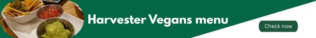 Banner Image of Harvester Menu UK Represents Harvester Vegan Menu