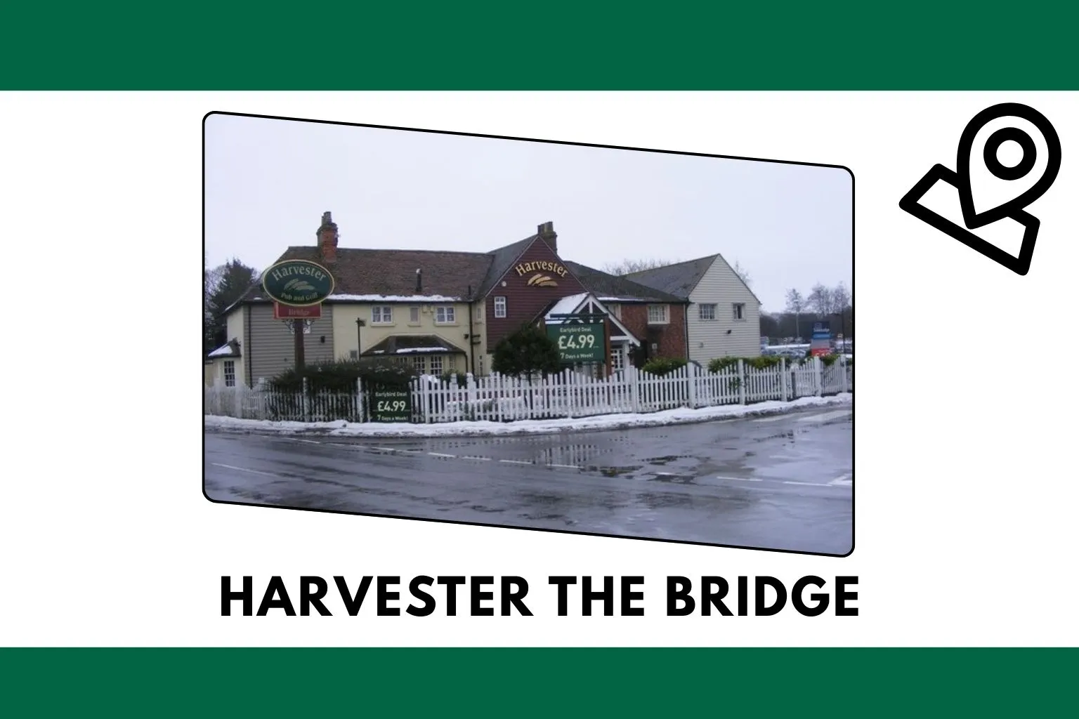 Feature Image of Harvester The Bridge Inn Shows Harvester Outlet in the UK