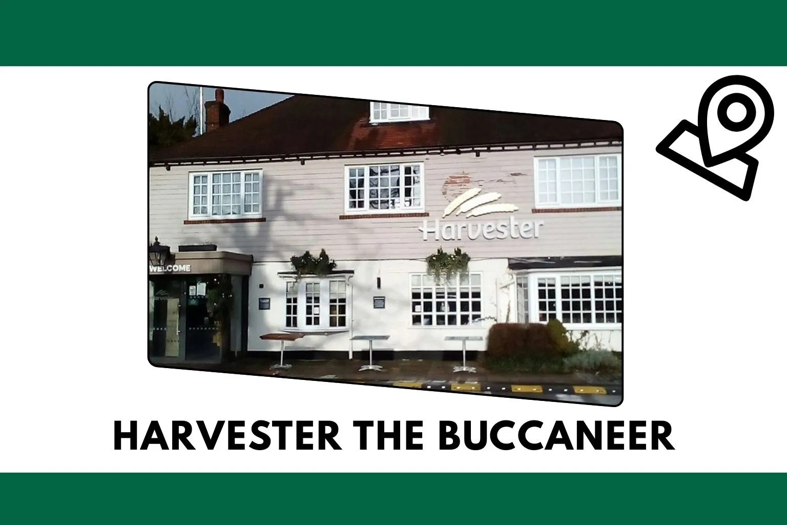 Feature Image of Harvester The Buccaneer Inn Shows Harvester Outlet in the UK