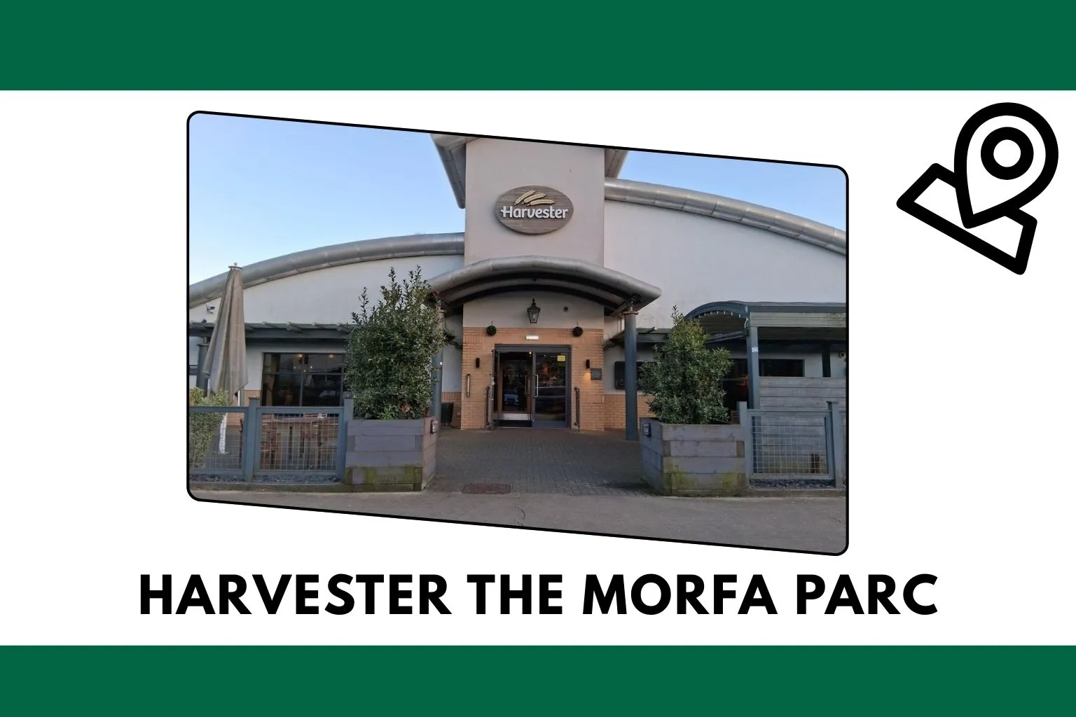 Feature Image of Harvester The Morfa Parc Shows Harvester Outlet in the UK