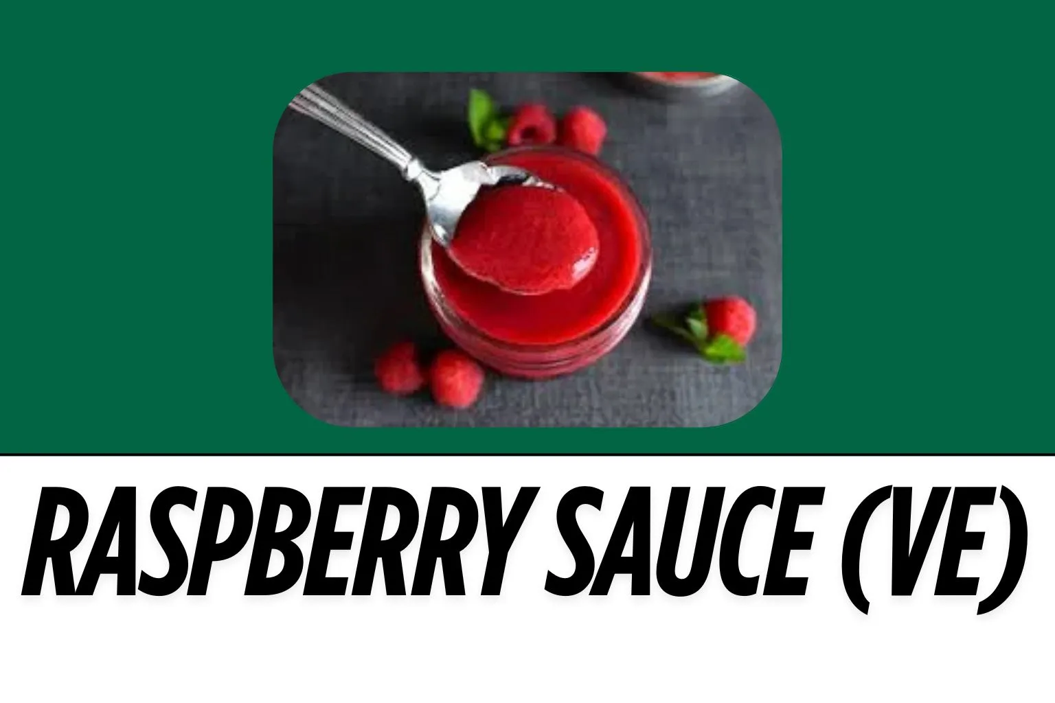 Raspberry-Sauce-VE-image-harvestermenuuk.com